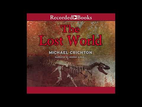 The Lost World (Part 03) by Michael Crichton - Unabridged Audiobook - Read by George Guidall