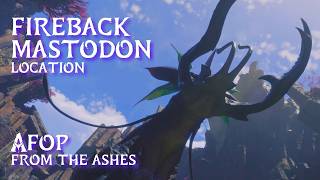 Fireback Mastodon Location • AFOP From the Ashes