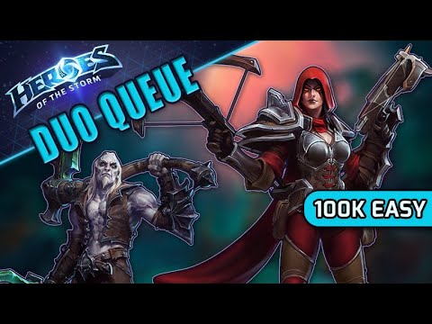 Duo Queue: 100k Easy | Heroes of the Storm Gameplay