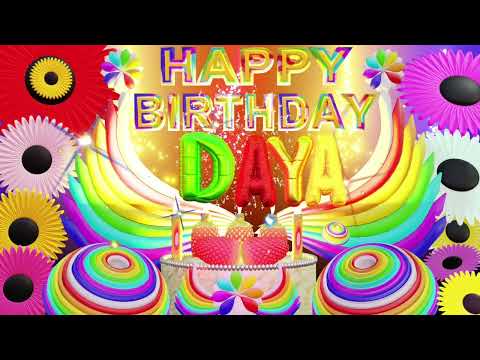 DAYA HAPPY BIRTHDAY SONG - happy birthday to you Daya