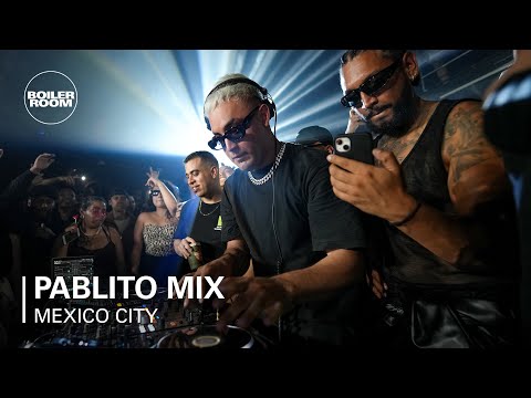 Pablito Mix | Boiler Room Mexico City: TITANES