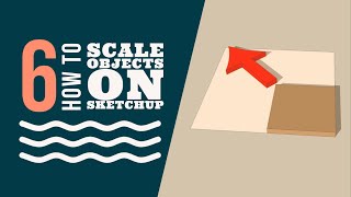 How to Scale Objects on SketchUp