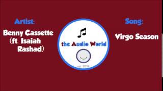 Benny Cassette- Virgo Season