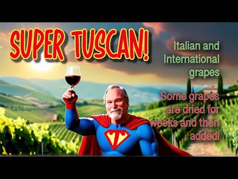 Time to Taste a Super Tuscan!