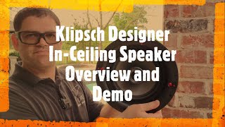 Klipsch Designer In Ceiling Speakers Overview & Demo - Rockwall, TX