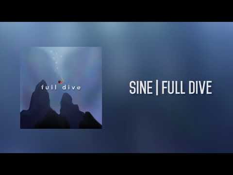 Sine | Full Dive (Official Audio)