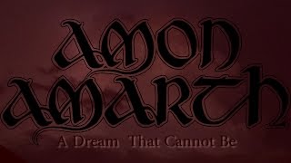 Amon Amarth - A Dream That Cannot Be (HD Guitar Cover)