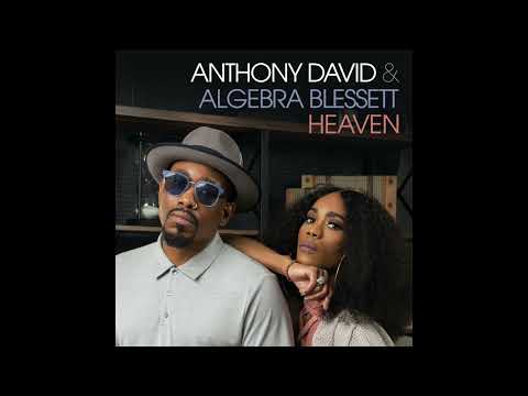 Anthony David & Algebra Blessett "Heaven"