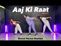 Aaj Ki Raat Stree 2 Dance Fitness Routine Akshay Jain Choreography Aajkiraat Ajdancefit