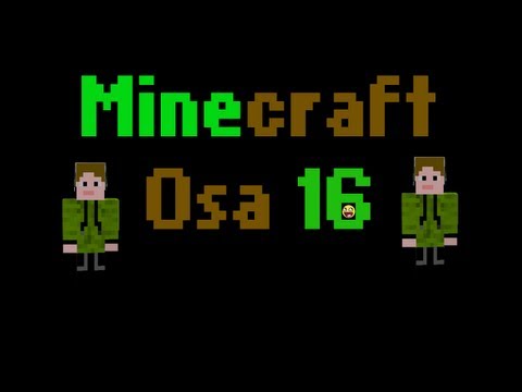Pelataan Minecraft osa 16 - väsynytölö