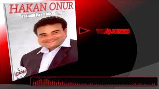 Download lagu Hakan Onur - Yetiş Annem mp3