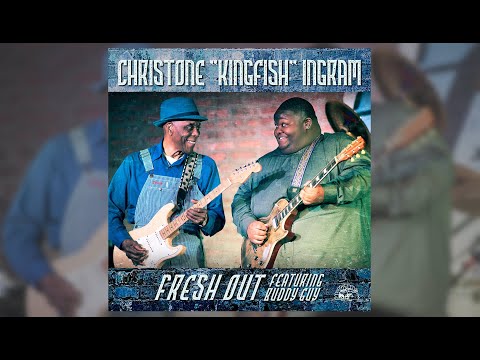 Christone "Kingfish" Ingram - Fresh Out (featuring Buddy Guy)