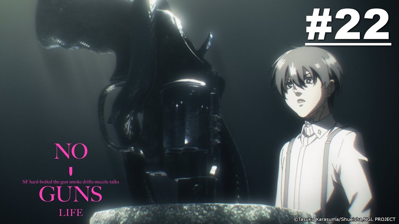 No Guns Life - Episode 22 [Takarir Indonesia]