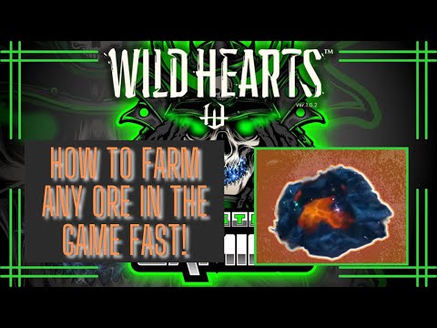 WILD HEARTS How to Farm any Ore Fast!!!