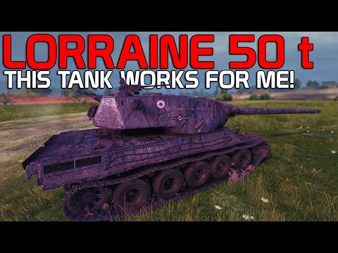 This tank works for me: Lorraine 50t | World of Tanks