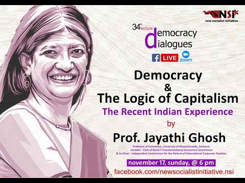 Democracy and the Logic of Capitalism: The recent Indian experience – IDEAs