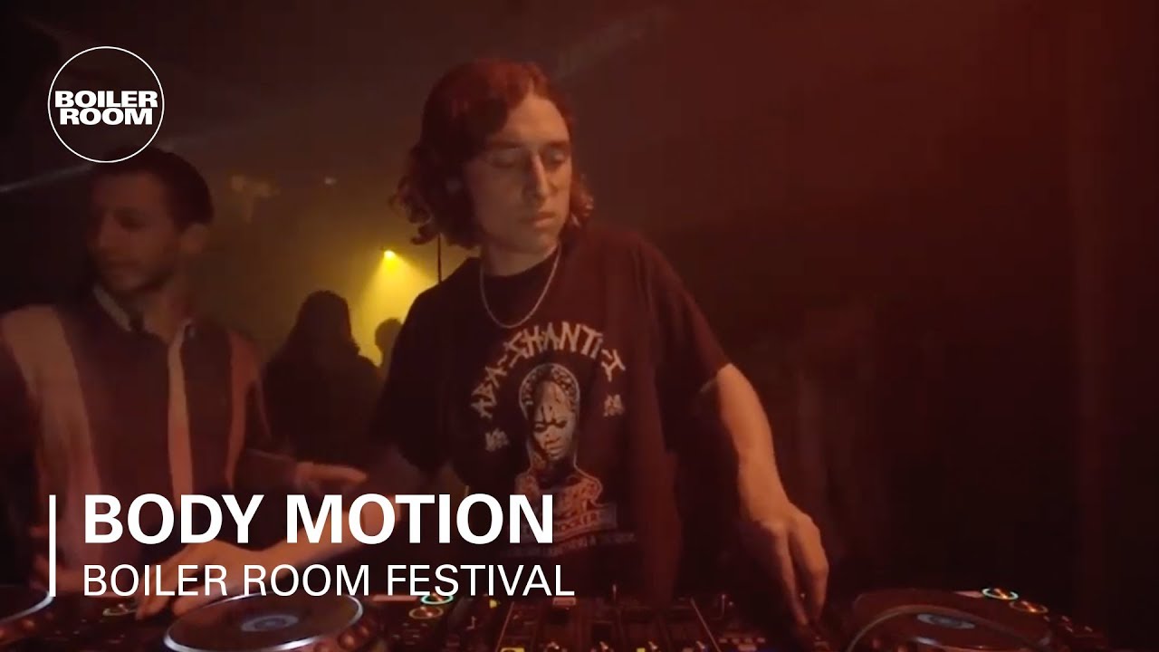 Body Motion - Body Motion | Boiler Room Festival | Day 4: Club