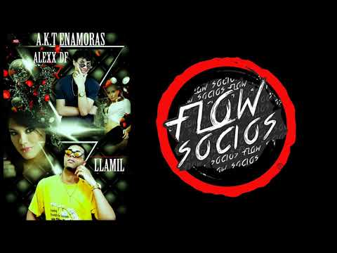 Alexx D.F & LLamil J.M A.K.T 😍 Enamoras 💘💋