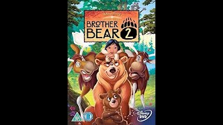 Opening to Brother Bear 2 UK DVD (2006)
