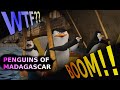 Penguins Of Madagascar WTF Boom The Movie