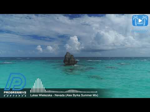Lukas Wieteszka - Nevada (Alex Byrka Summer Mix)[Progressive Dreams Emotions]