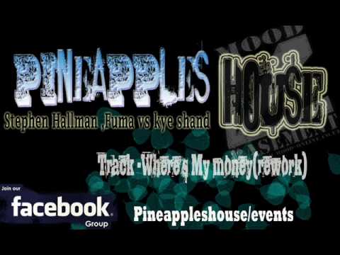 Ste Hallman , Fuma vs Kye Shand-Where's My Money