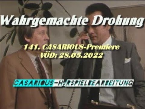 Wahrgemachte Drohung/ Krimihsp./ 141. CASARIOUS-Premiere/ K. Wussow, L. Ledl, S. Hoefferer, E. Belle