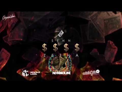 Senn - $$$$ ft. Zetha