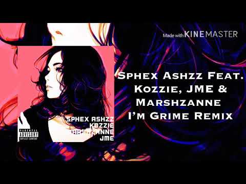 I'm Grime (Remix) [feat. Kozzie, Marshzanne & JME]