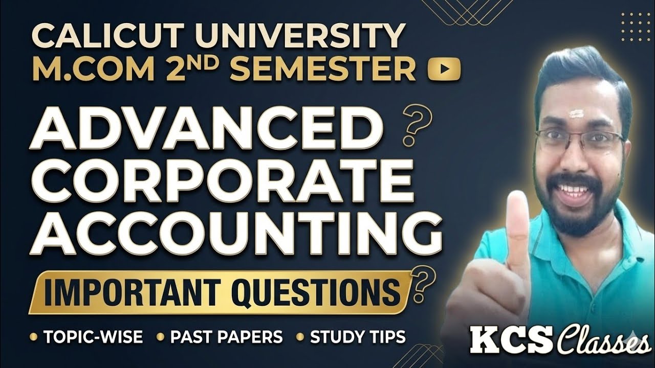 Advanced Corporate Accounting 🔥|Important Questions|Calicut University M.com 2nd Semester 