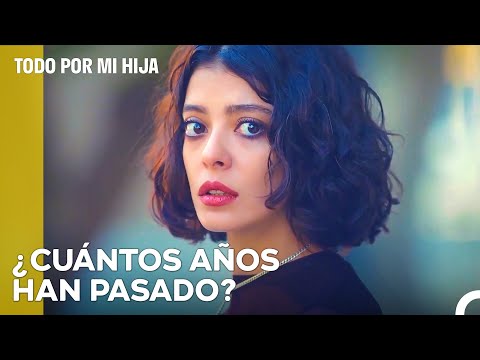 La Sombra Del Pasado - Todo Por Mi Hija Capitulo 17