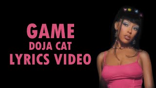 GAME LYRICS - Doja Cat