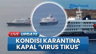 Penampakan Kapal MV Hondius Karantina di Tengah Laut usai Ada Wabah Hantavirus, 3 Orang Dievakuasi