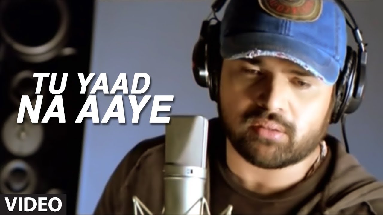 Tu Yaad Na Aaye| Himesh Reshammiya Lyrics