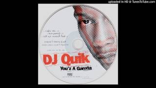 DJ Quik - You&#39;z A Ganxta (Instrumental)