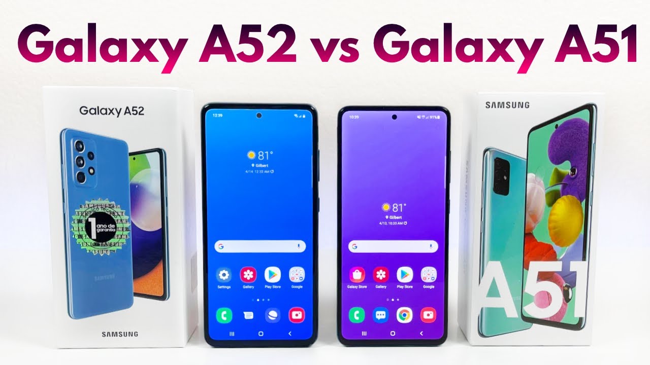 Samsung Galaxy A52 vs Samsung Galaxy A51 - Who Will Win?
