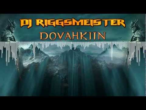 DJ Riggsmeister - Dovahkiin (Skyrim Theme Remix)