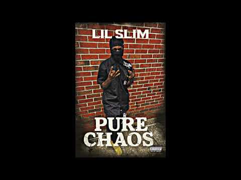Lil Slim - Pure Chaos ( Official Audio ) 
