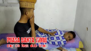 Download lagu PUASA BANYA TIDOR 'OBY CS Feat DUO LINDI' G&M  mp3