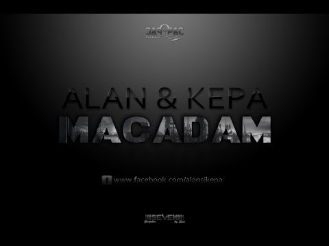 ALAN & KEPA - Macadam