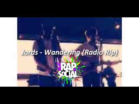 Jords - Wandering (Rap Social Radio Rip) | [@JordsOnline @RapSocialUK]