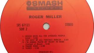 &quot;ROGER MILLER&quot; Smash SRS-67123 - B2) THE BEST OF ALL POSSIBLE WORLDS