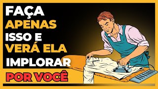 O Desprezo Que Funciona!!!