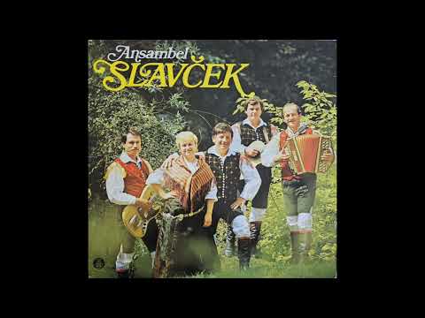 Ansambel Slavček- Stran A