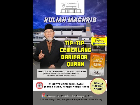 Kuliah Maghrib - Tip-Tip Cemerlang dari Al-Quran (Bab 2) | Dato' Dr. Danial Zainal Abidin