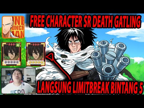 🔥🔥AKHIRNYA CLAIM DEATH GATLING [LANGSUNG BINTANG 5] FREE CHARACTER! - ONE PUNCH MAN:The Strongest