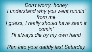 Tim Mcgraw - Die By My Own Hand Lyrics