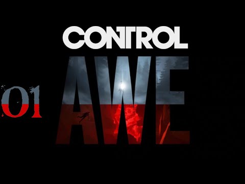 SB Plays Control: AWE 01 - Awake