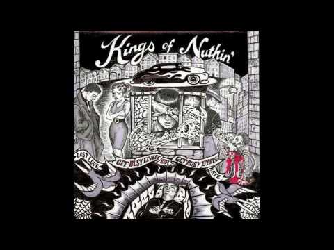 The Kings Of Nuthin': King Of Nuthin