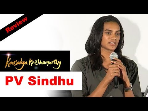 PV Sindhu And Gopichand Watched Kausalya Krishnamurthy